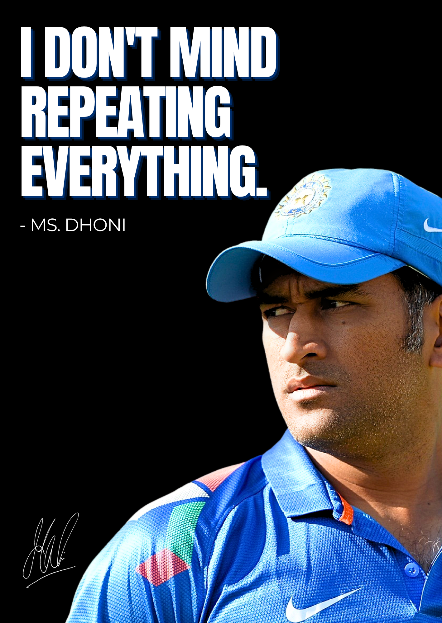 MS Dhoni Quote