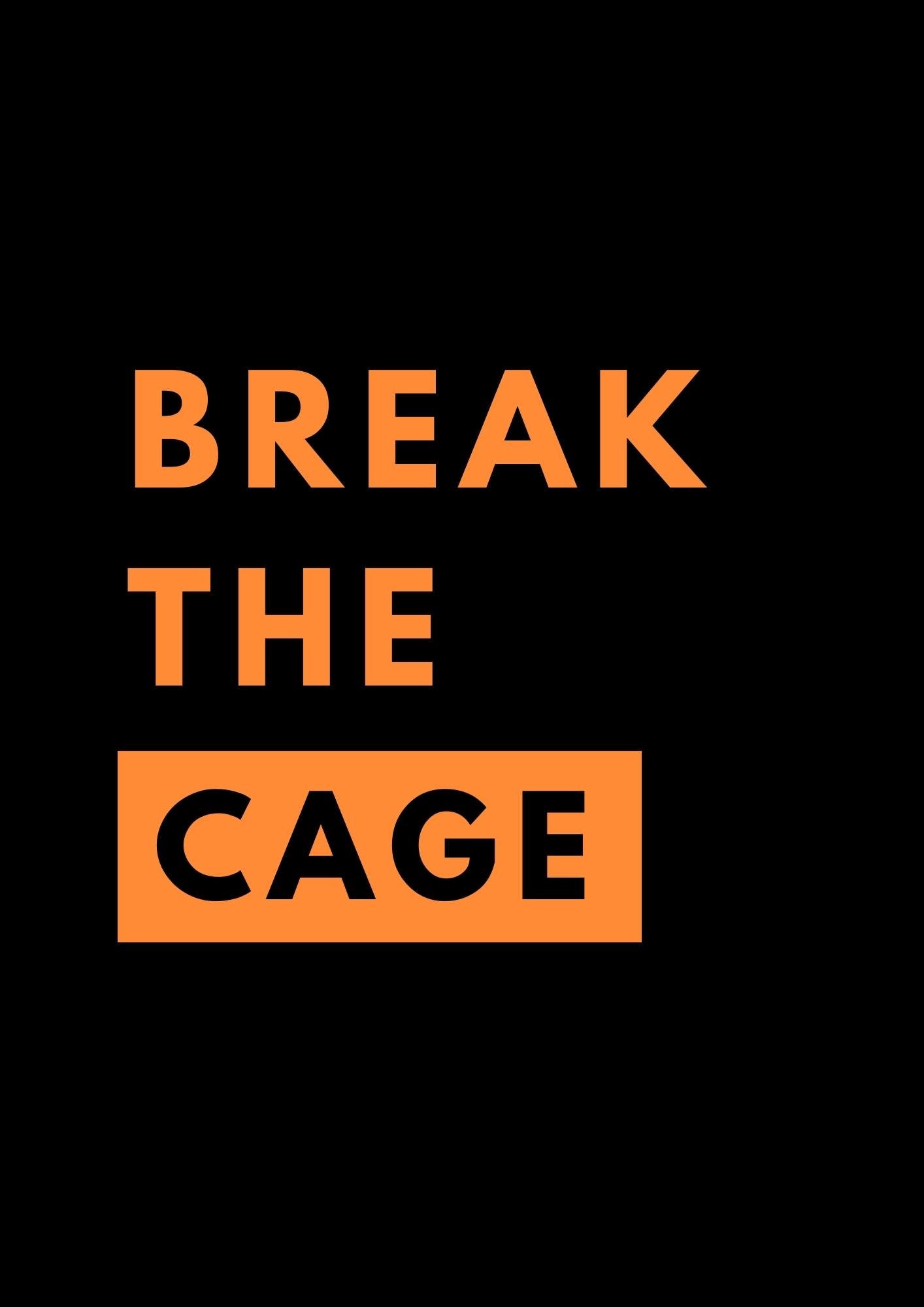 Break the Cage
