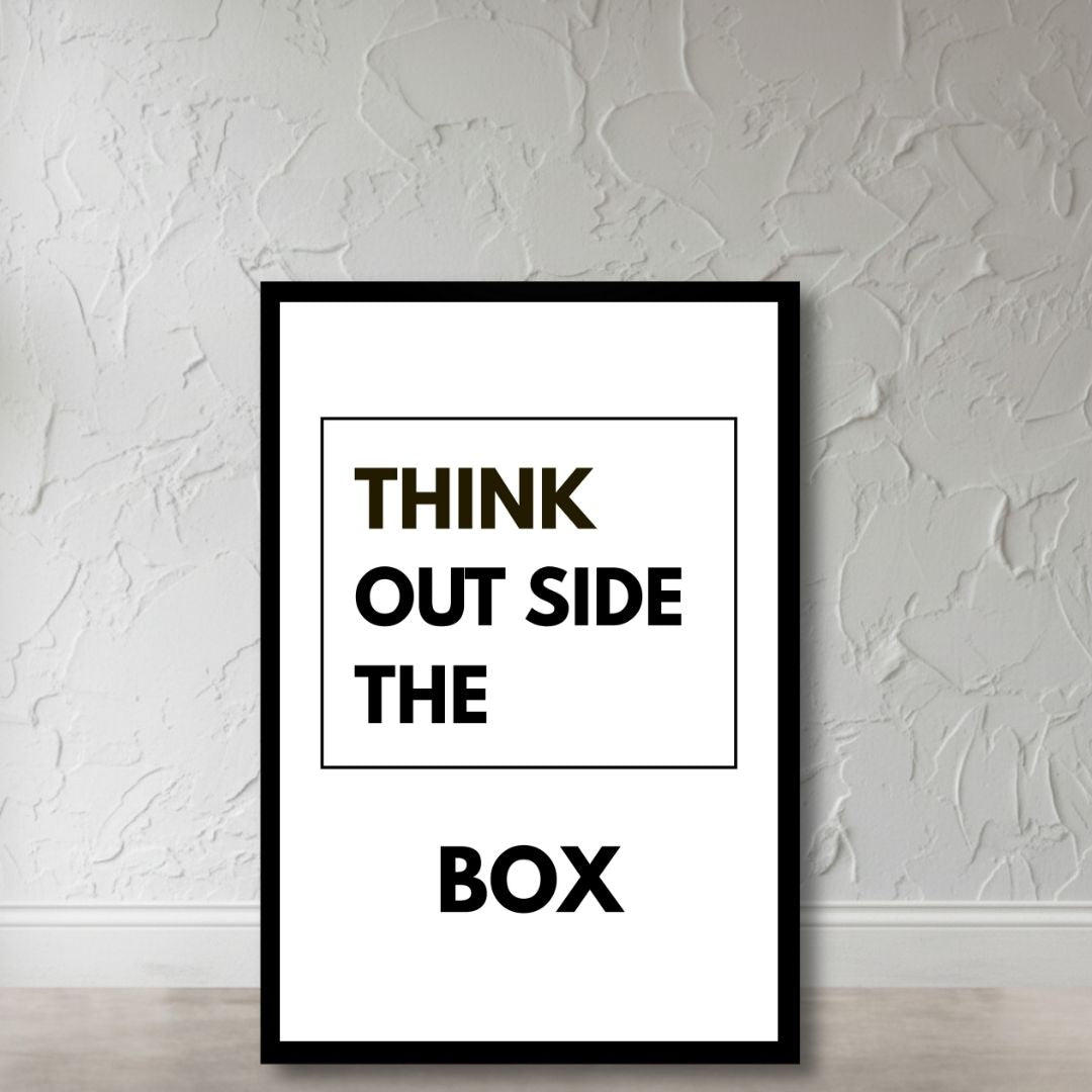 Think Outside – Break the Box