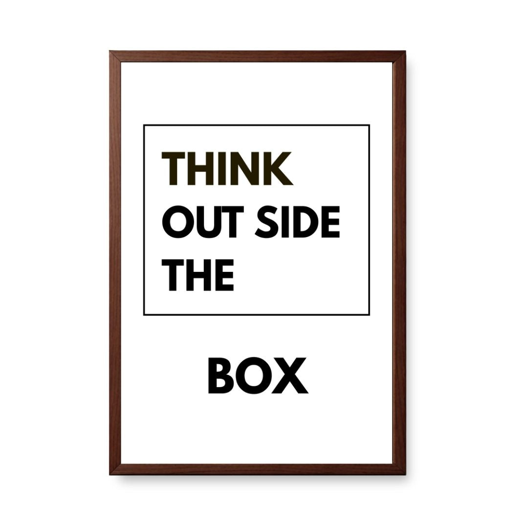 Think Outside – Break the Box