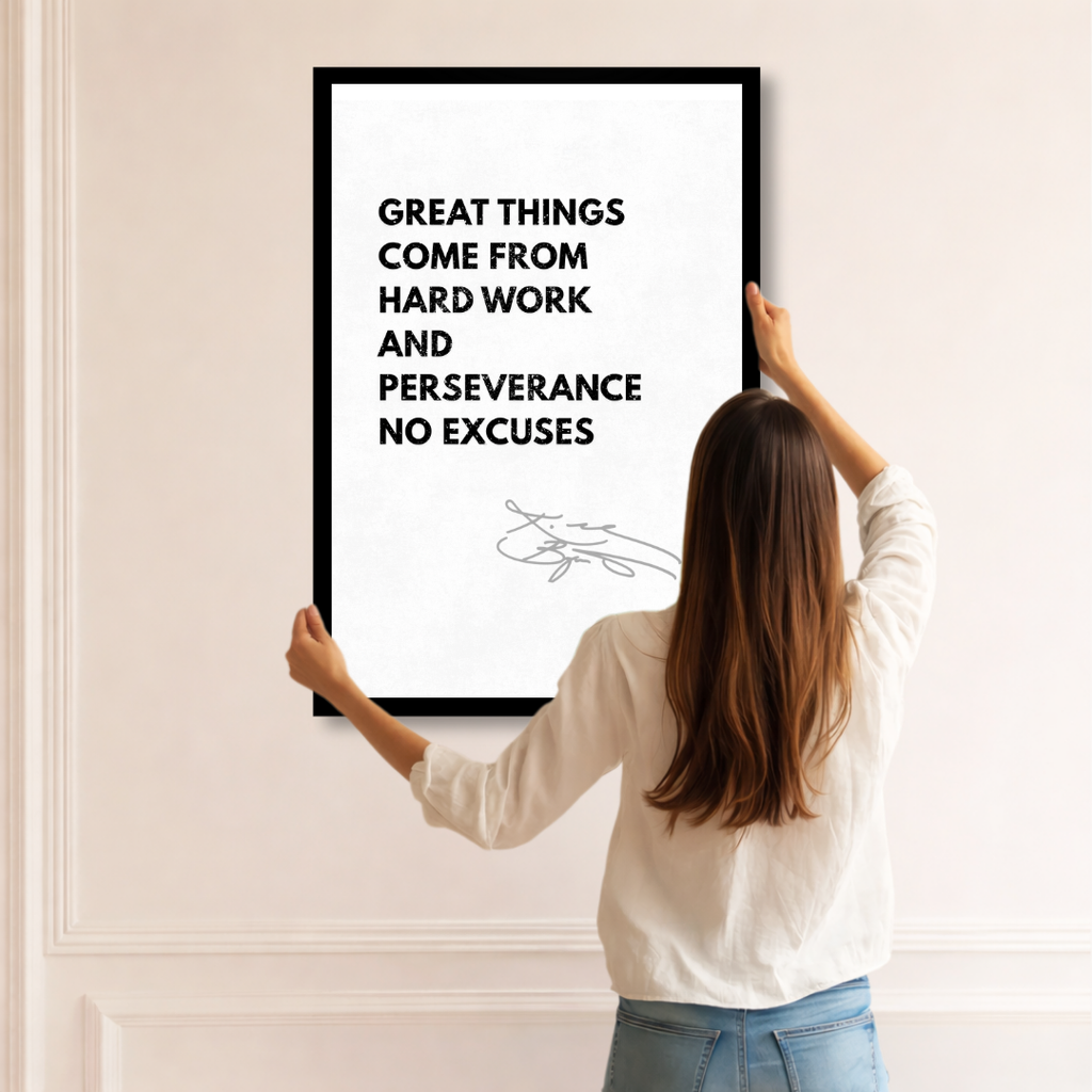 No Excuses – Hard Work & Perseverance