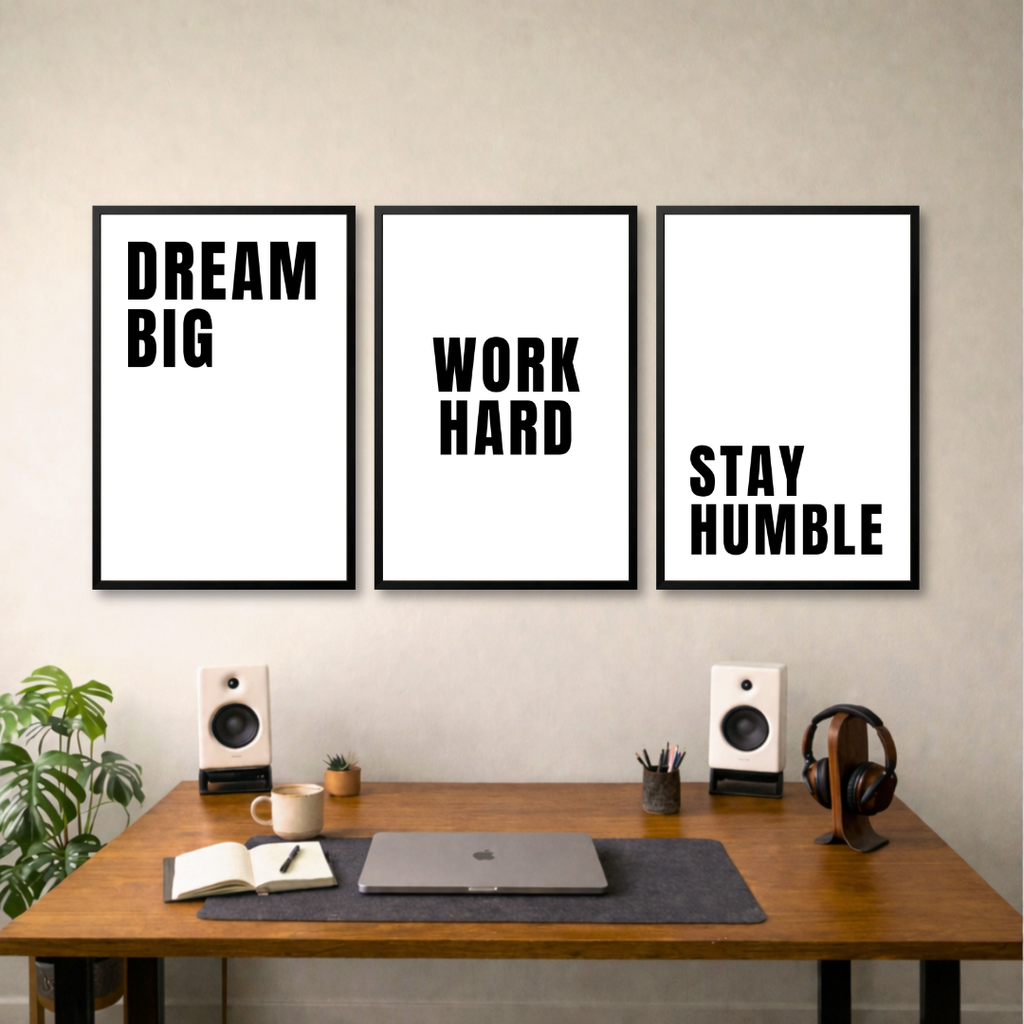 Dream Big. Work Hard. Stay Humble