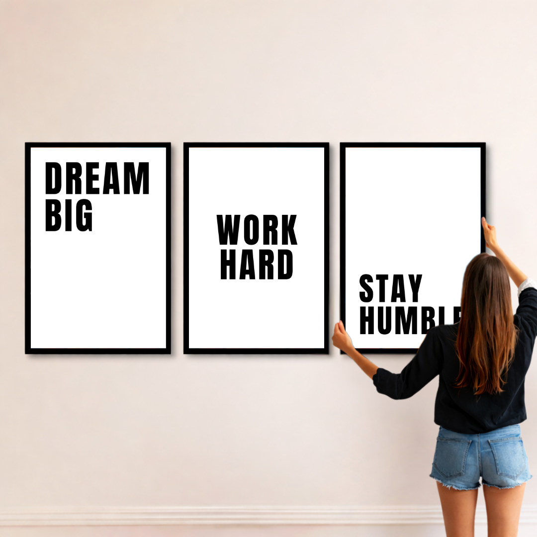 Dream Big. Work Hard. Stay Humble
