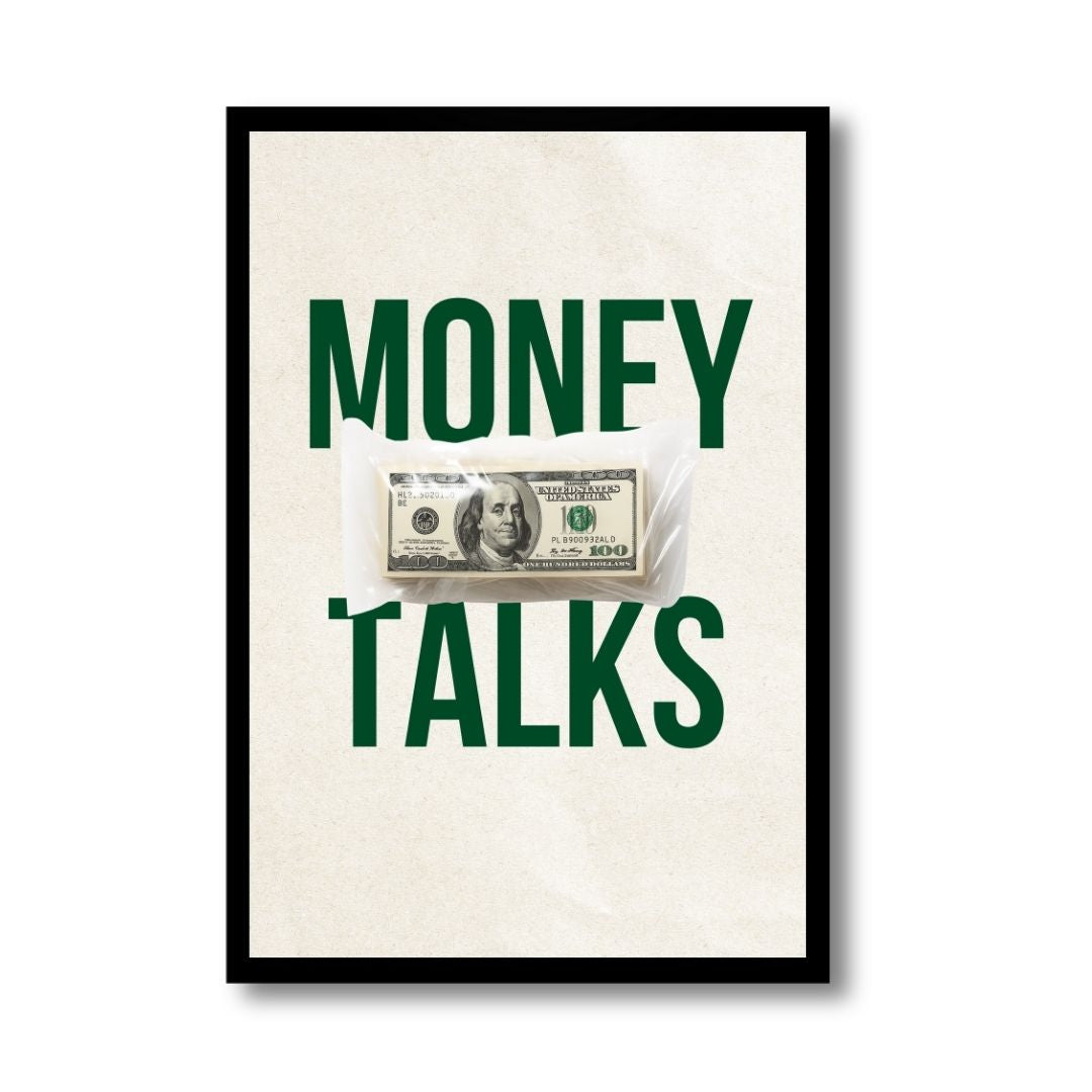 Money Talks – Hustle Mindset