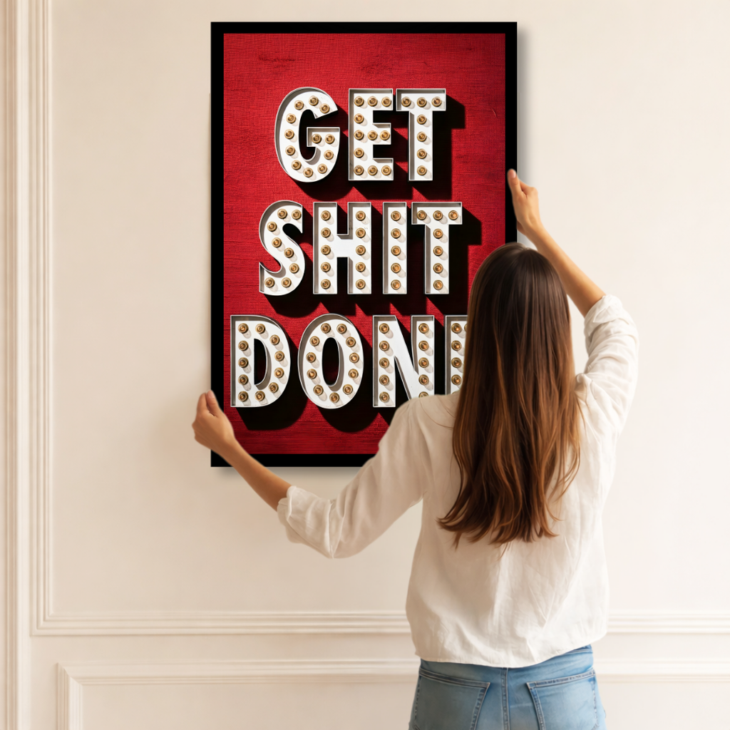 Get Shit Done