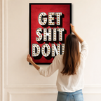 Get Shit Done