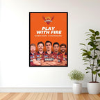 SUNRISERS HYDERABAD – Play with Fire