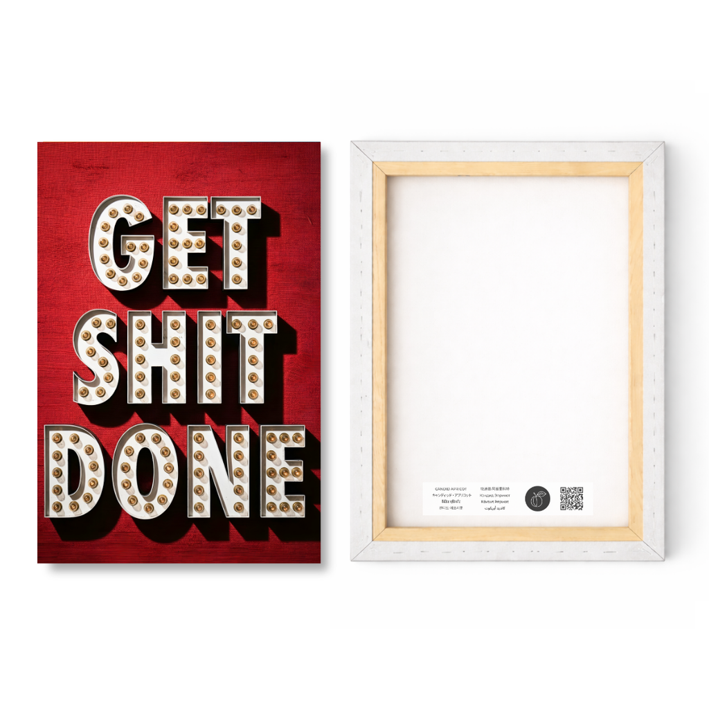 Get Shit Done