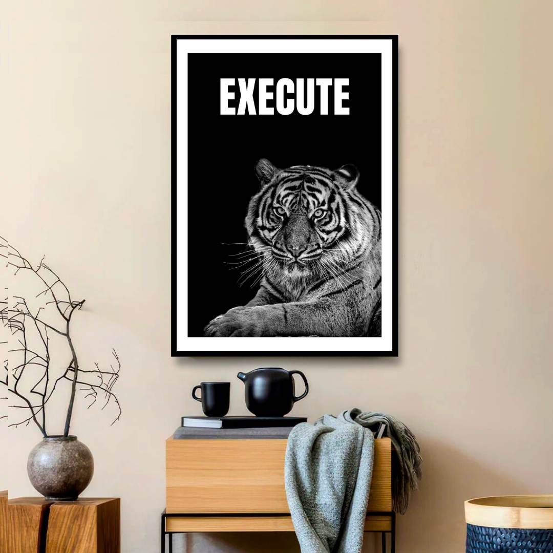 EXECUTE – Bold Tiger Motivation Wall Art