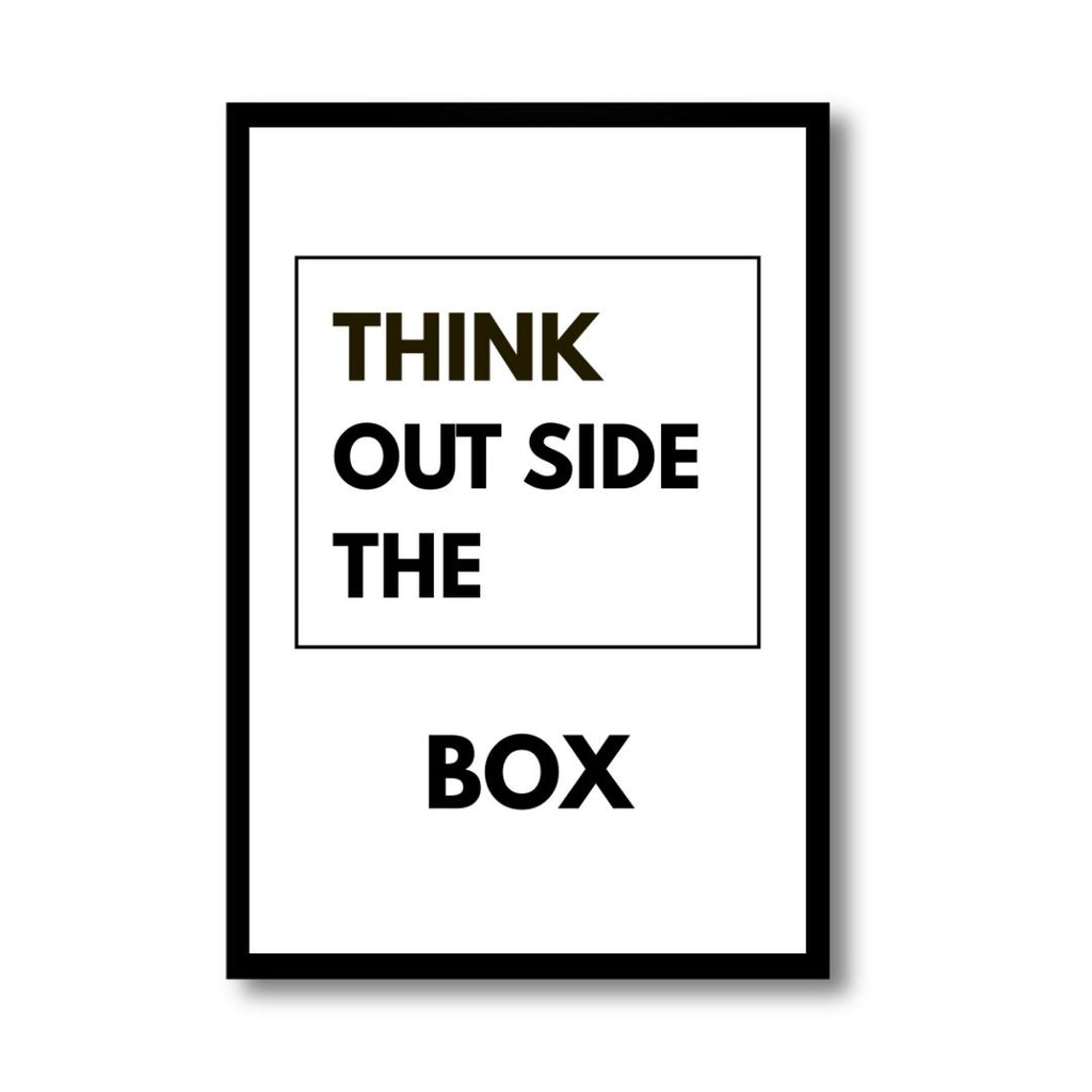 Think Outside – Break the Box
