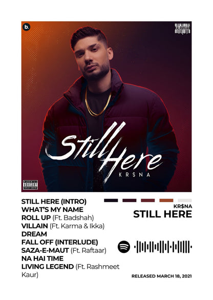 Experience the grit and lyricism of Still Here with this powerful album cover poster. A tribute to KR$NA’s hard-hitting bars, raw storytelling, and undeniable impact on the hip-hop scene.