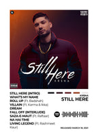 Experience the grit and lyricism of Still Here with this powerful album cover poster. A tribute to KR$NA’s hard-hitting bars, raw storytelling, and undeniable impact on the hip-hop scene.